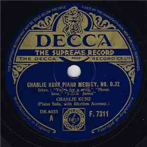 Charlie Kunz - Charlie Kunz Piano Medley, No. D.32 album flac