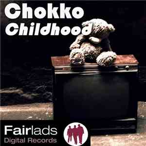 Chokko - Childhood album flac