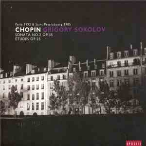 Chopin, Grigory Sokolov - Sonata No. 2 Op. 35 / Études Op. 25 album flac