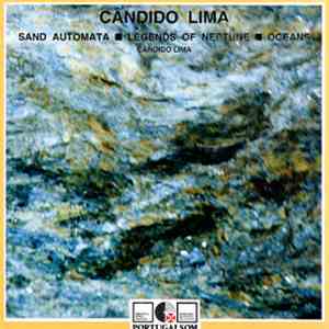 Cândido Lima - Sand Automata ■ Legends Of Neptune ■ Oceans album flac