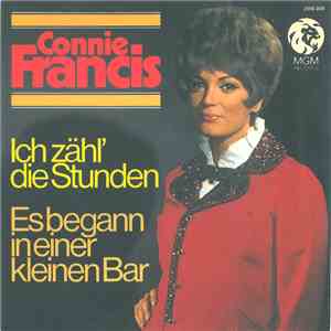 Connie Francis - Ich Zähl Die Stunden / Es Begann In Einer Kleinen Bar album flac