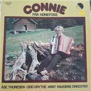 Constanse Frydenlund-Holm, Åse Thoresen, Odd Grythe, Arnt Haugens Orkester - Connie Fra Hønefoss album flac