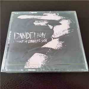 Dandelion - I Think I'm Gonna Be Sick album flac