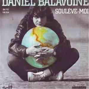 Daniel Balavoine - souleve moi album flac
