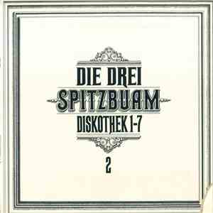 Die Drei Spitzbuam - Diskothek 1-7 2 album flac