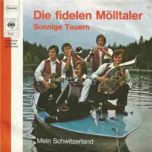 Die Fidelen Mölltaler - Sonnige Tauern / Mein Schwitzerland album flac