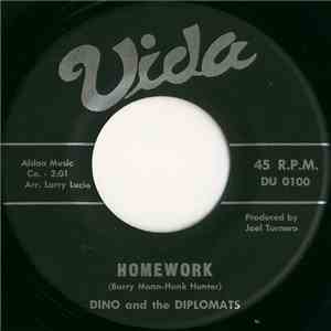 Dino & The Diplomats - Homework / Hush-A-Bye My Love album flac