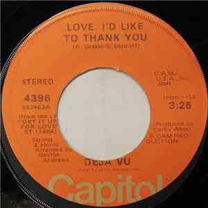 Déjá Vu - Love, I'd Like To Thank You album flac