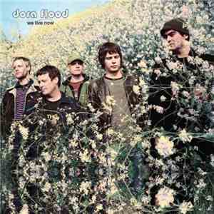 Dora Flood - We Live Now album flac