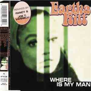 Eartha Kitt - Where Is My Man (Remixes & Original) album flac