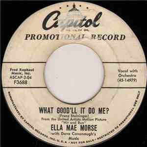 Ella Mae Morse - What Good'll It Do Me? / Mister Memory Maker album flac