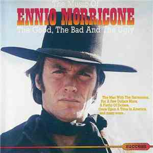 Ennio Morricone - The Good, The Bad And The Ugly album flac