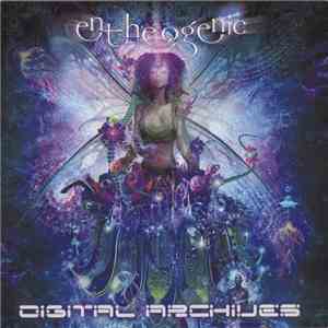 Entheogenic - Digital Archives album flac