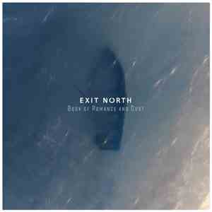 Exit North - Book Of Romance And Dust album flac