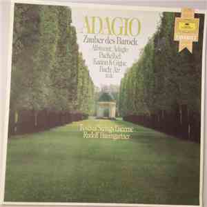 Festival Strings Lucerne, Rudolf Baumgartner - Adagio - Zauber des Barock album flac