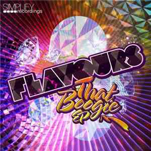 Flavours  - That Boogie EP album flac