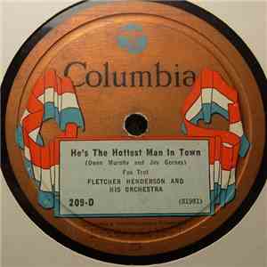 Fletcher Henderson And His Orchestra - He's The Hottest Man In Town / I Never Care 'Bout To-Morrow album flac