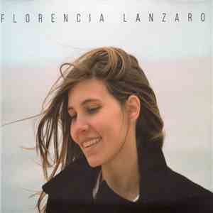 Florencia Lanzaro - Florencia Lanzaro album flac