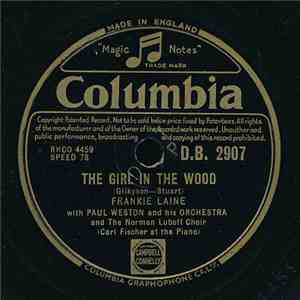 Frankie Laine With Paul Weston And His Orchestra - The Girl In The Wood / Wonderful, Wasn't It album flac