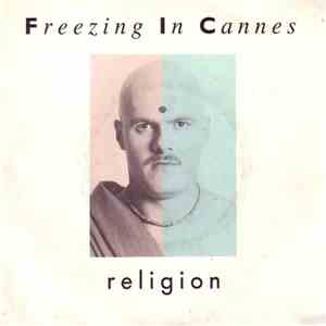 Freezing In Cannes - Religion album flac
