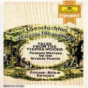 Fricsay - Böhm, Karajan - Geschichten Aus Dem Wienerwald - Tales from the Vienna Woods (Famous Waltzes By The Strauss Family) album flac