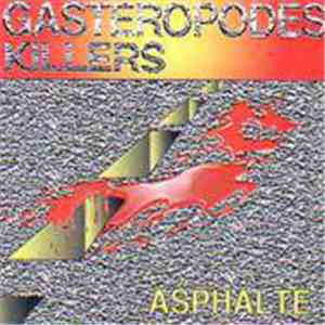Gastéropodes Killers - Asphalte album flac