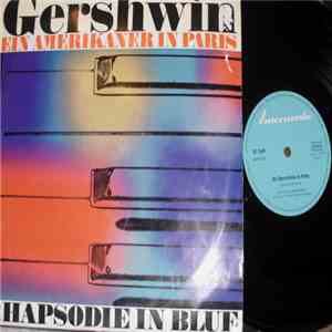 Gershwin - Rhapsody In Blue / Ein Amerikaner In Paris album flac