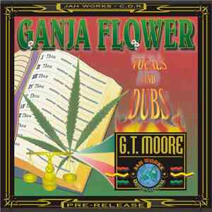 G.T. Moore - Ganja Flower album flac