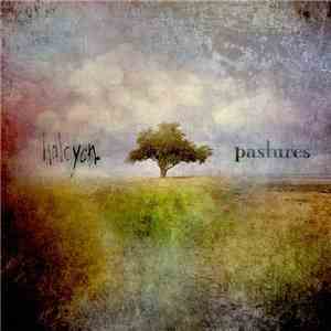Halcyon  - Pastures album flac