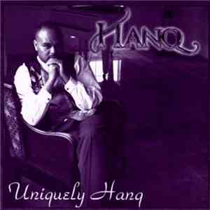 Hanq - Uniquely Hanq album flac