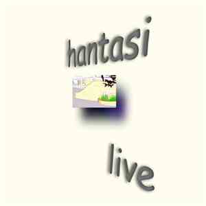 Hantasi - Hantasi Live album flac