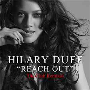 Hilary Duff - Reach Out (The Club Remixes) album flac