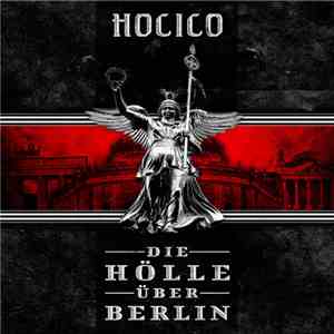 Hocico - Die Hölle Über Berlin album flac