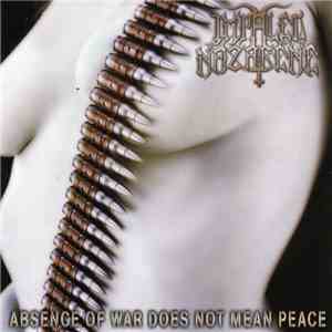 Impaled Nazarene - Absence Of War Does Not Mean Peace album flac