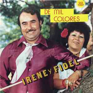 Irene Y Fidel - De Mil Colores album flac