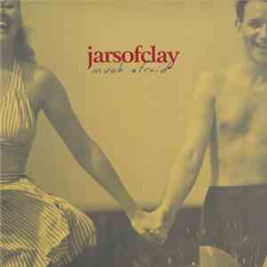Jars Of Clay - Much Afraid album flac