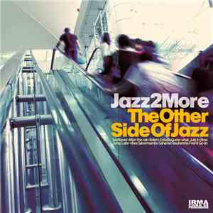 Jazz 2 More - The Other Side Of Jazz album flac