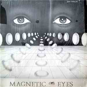 Jeff Phelps - Magnetic Eyes album flac