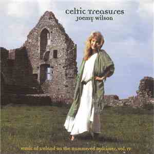 Joemy Wilson - Celtic Treasures (Music Of Ireland On The Hammered Dulcimer, Vol. IV) album flac