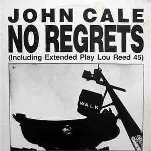 John Cale - No Regrets (Including Extended Play Lou Reed 45) album flac
