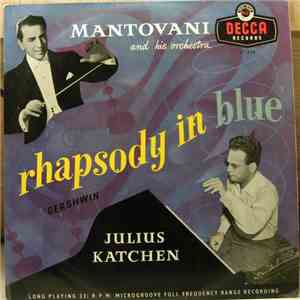 Julius Katchen, Mantovani And His Orchestra, George Gershwin - Rhapsody In Blue album flac