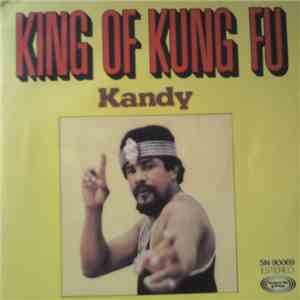 Kandy / Amazing Pop Machine - King Of Kung Fu album flac