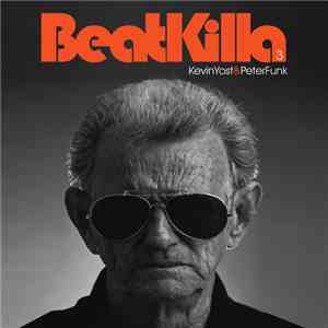 Kevin Yost & Peter Funk - BeatKilla: 3 album flac