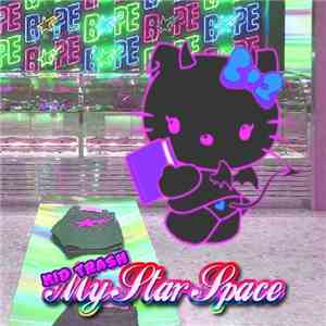 KID TRASH - MY STAR SPACE album flac
