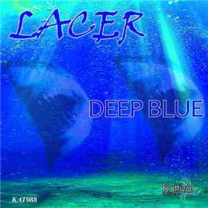 Lacer - Deep Blue album flac