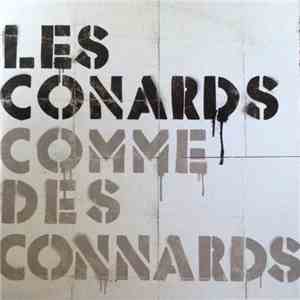 Les Conards - Comme Des Connards album flac