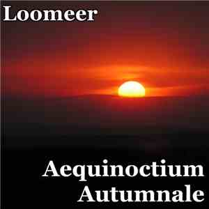 Loomeer - Aequinoctium Autumnale (Midnight Electronic Impression 1309) album flac
