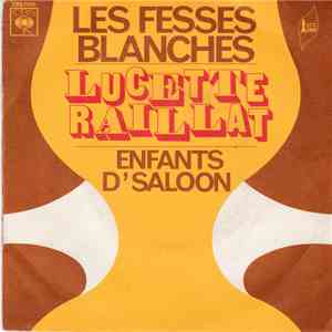 Lucette Raillat - Les Fesses Blanches album flac