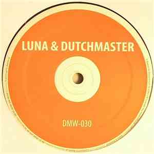 Luna & Dutch Master - The Scene / Copies Are Faking album flac