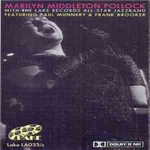 Marilyn Middleton Pollock With The Lake Records All Star Jazzband - Marilyn Middleton Pollock album flac